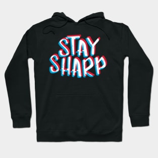 Stay sharp white Hoodie